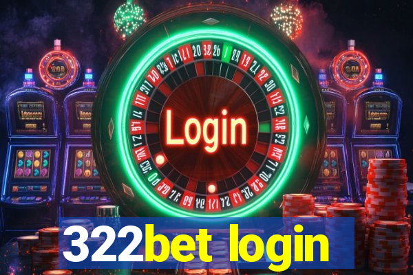 322bet login